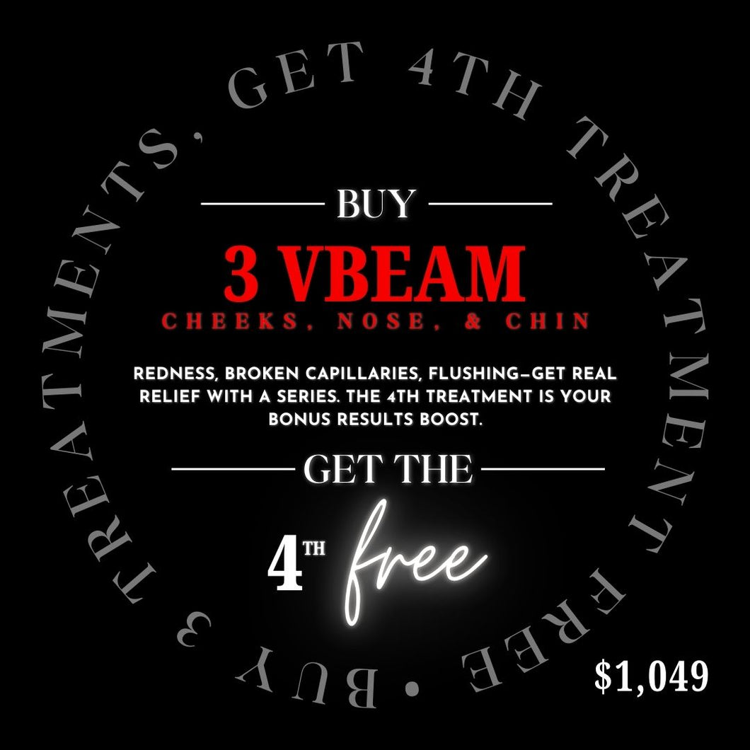 VBEAM (Cheeks, Nose & Chin) - Buy 3 Get 4th Free
