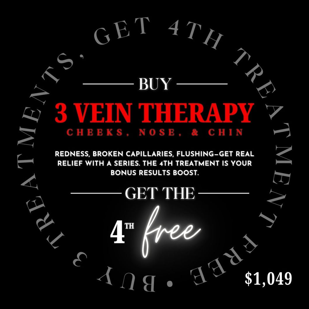 VEIN THERAPY  (Cheeks, Nose & Chin) - Buy 3 Get 4th Free